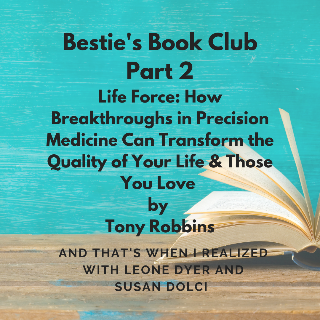 Bestie's Book Club Part 2: Life Force by Tony Robbins