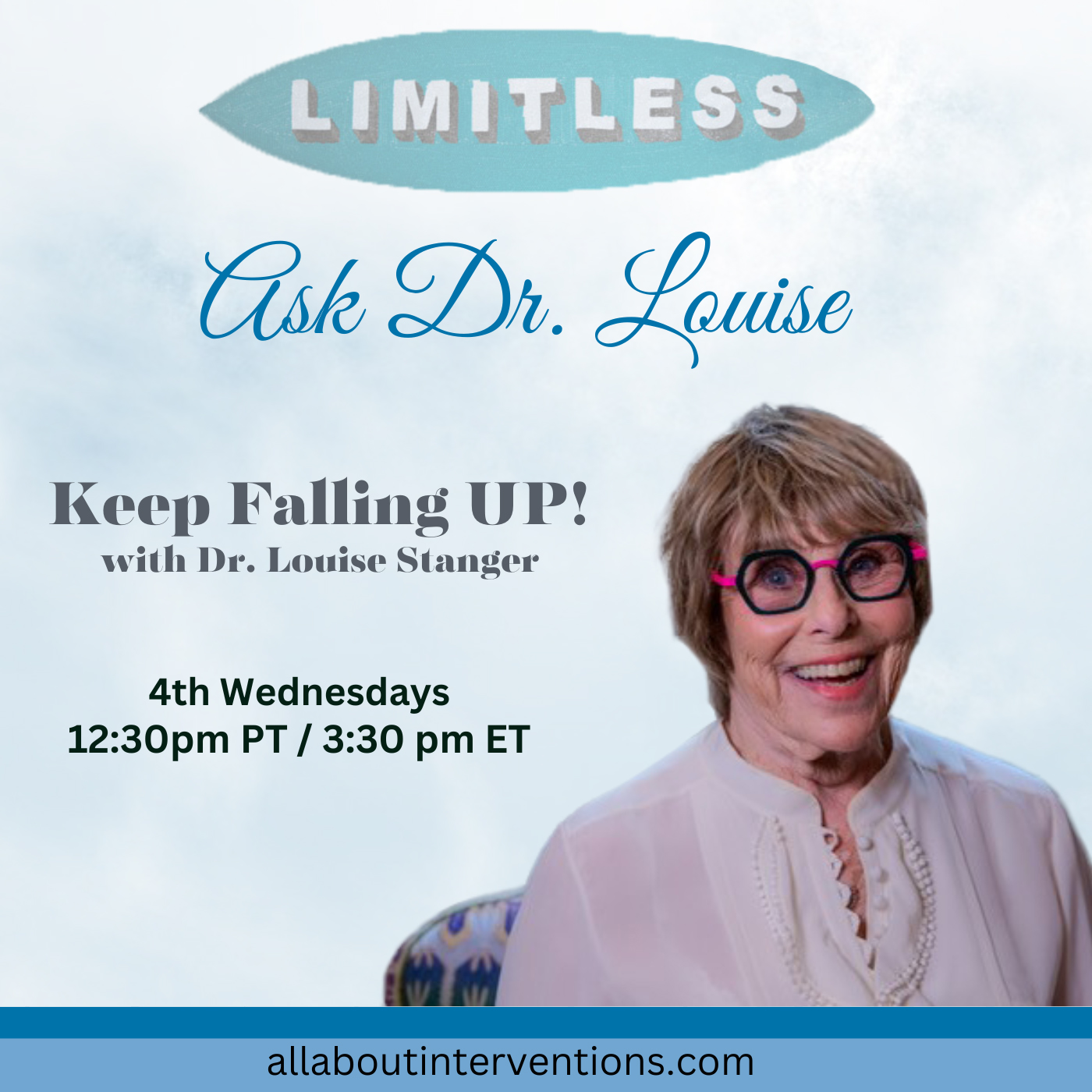 Ask Dr. Louise: Keep Falling UP! – A Fresh Approach to Addiction, Aging, and Mental Health