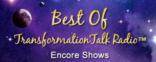 Best of Transformation Talk Radio: Conversation 2 - The Celestine Prophecy: The Twelfth Insight with guest James Redfield