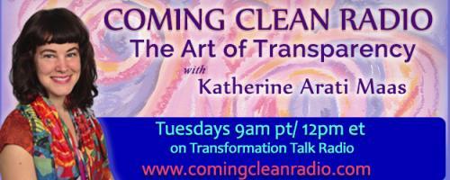 Coming Clean Radio: The Art of Transparency with Katherine Arati Maas: Encore: Celebrating Recovery and Loving Life with Laura Silverman