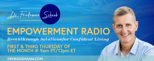 Empowerment Radio with Dr. Friedemann Schaub: Contagious Optimism with David Mezzapelle