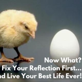 Fix Your Reflection First...And Live Your Best Life Ever! With Rhonda Farrah, MA, DRWA: Transforming Your Relationship with Your Adult Children