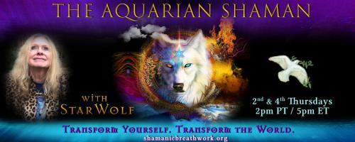 Introduction to The Aquarian Shaman