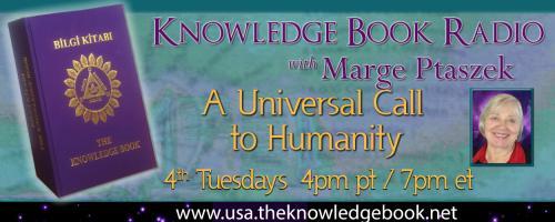 Knowledge Book Radio with Marge Ptaszek: Encore: The Light - Photon - Cyclone" Technique:  what is it?  what does it do?  how does it affect us?