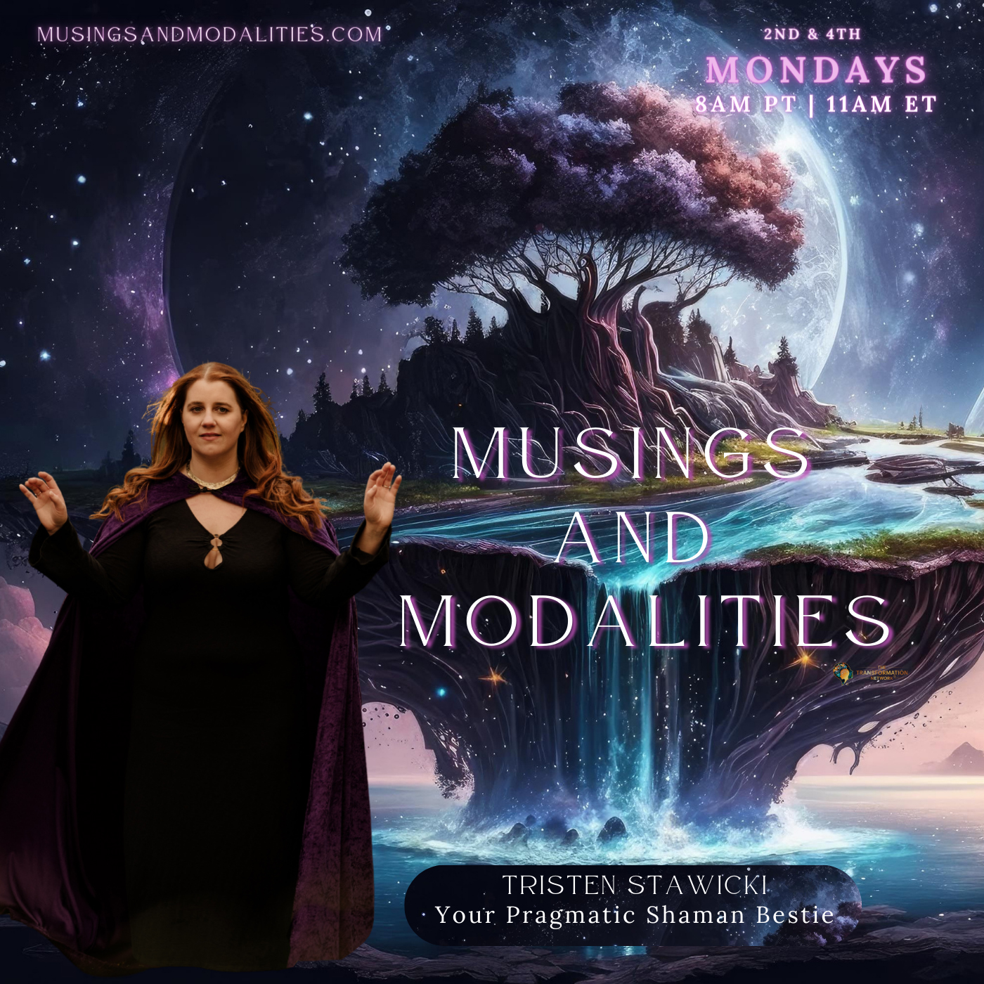 Musings & Modalities with Tristen Stawicki: Your Pragmatic Shaman Bestie