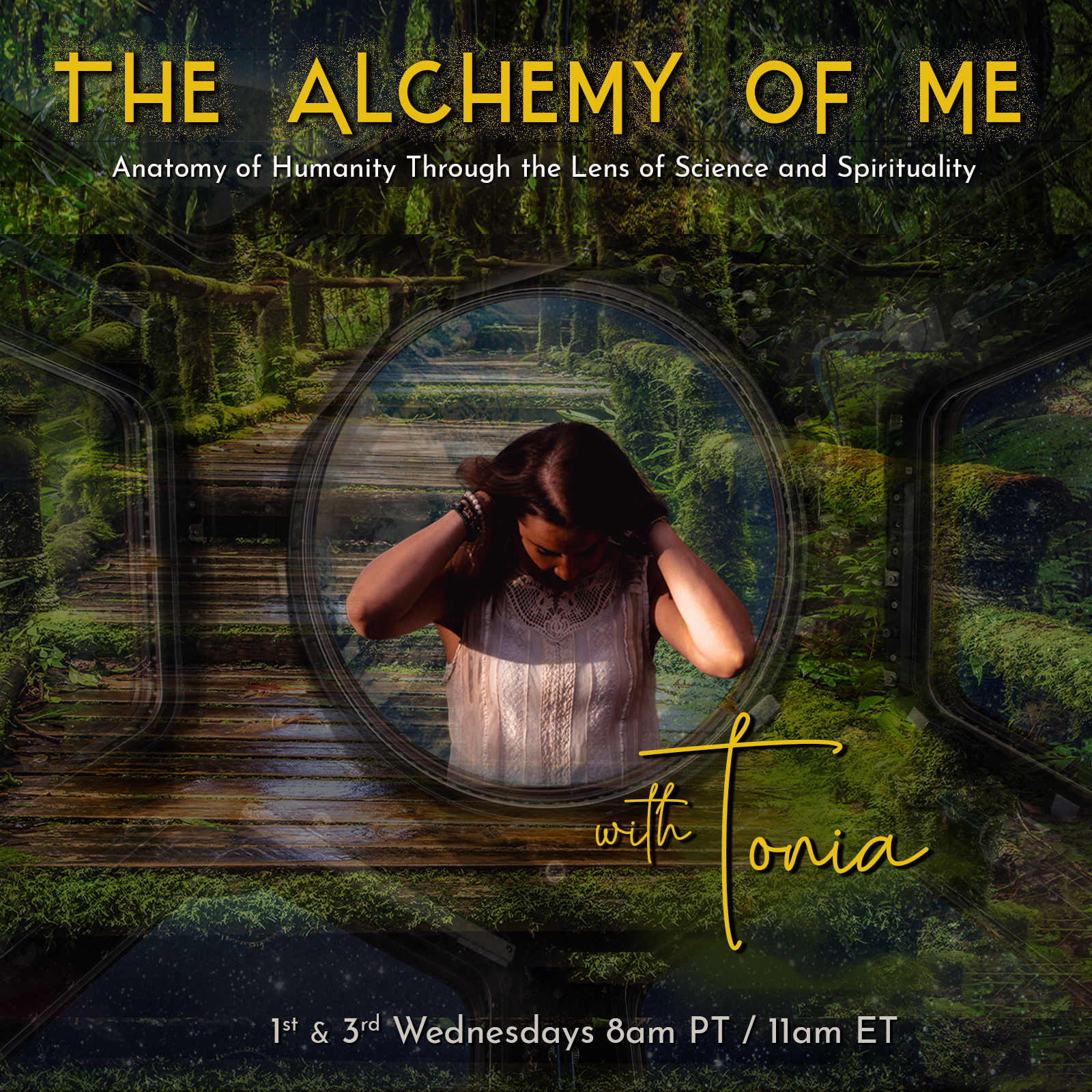 The Alchemy of ME™ with Tonia – Exploring the Anatomy of Humanity Through Science and Spirituality