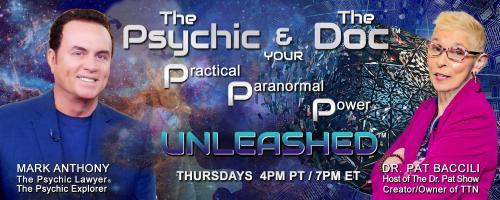 The Psychic and The Doc with Mark Anthony and Dr. Pat Baccili: Ditch Your New Year's Resolution!