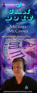 U Can Do It with Michael McGinnis: Inspiring Growth ~ Igniting Potential: MENTAL FITNESS
Quieting the Negative Voices in our Head with Guest Rachel Karu
