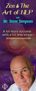 Zen & The Art of NLP with Dr. Stephen Simpson: A lot more success with a lot less stress™: The Power of Understanding why your Brain can get you into Trouble